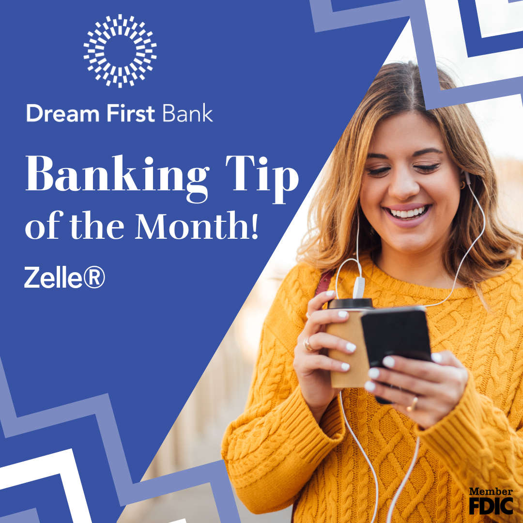 Banking Tip of The Month Zelle